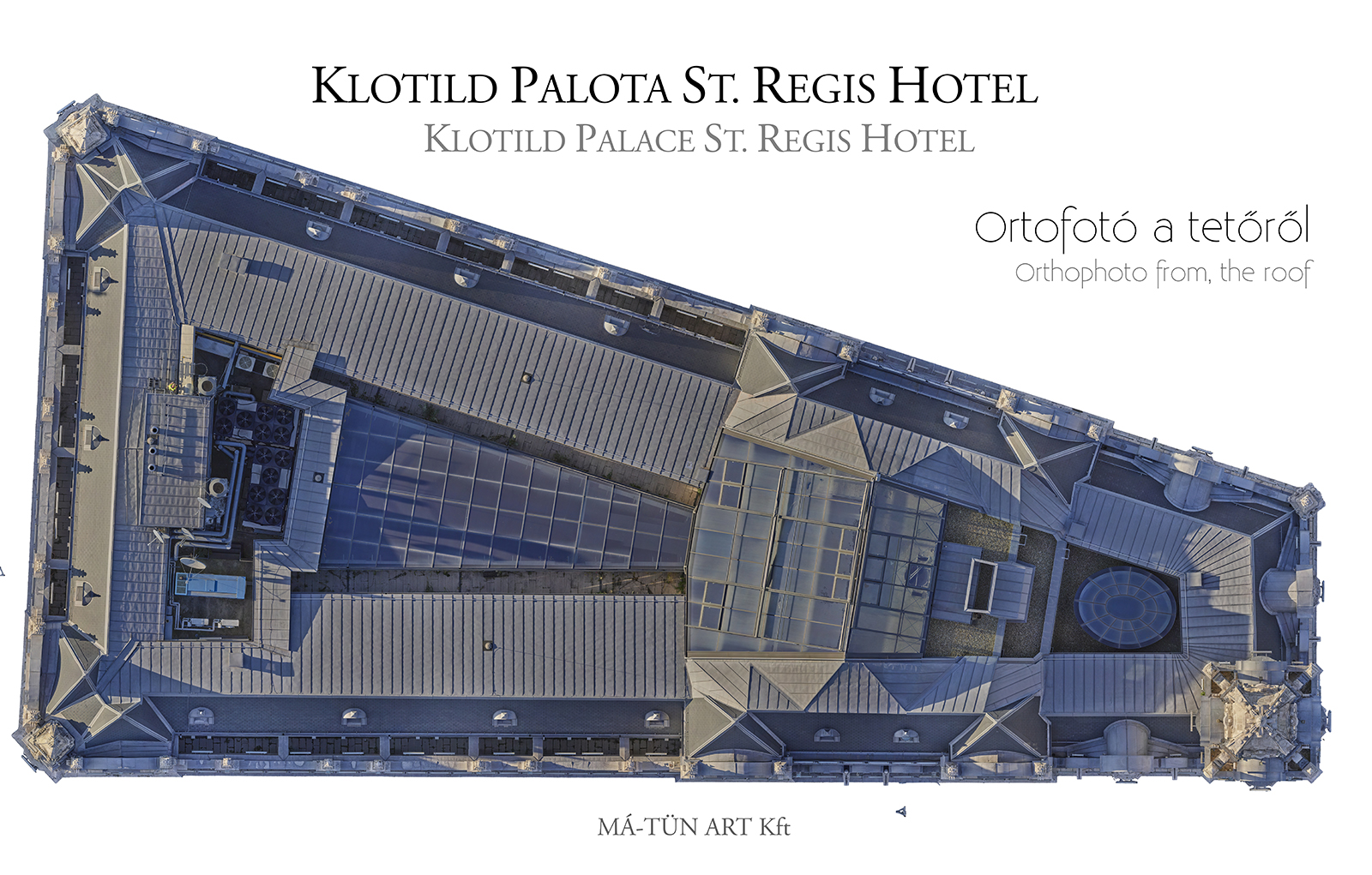Klotild Palota ortofotó<br />
készítette Nagy Gábor Lászlo 2023. MÁ-TÜN ART Kft.